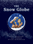 The Snow Globe: Seeing the World From God's Perspective