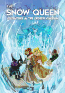 The Snow Queen: Adventure in the Frozen Kingdom