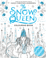 The Snow Queen Colouring Book