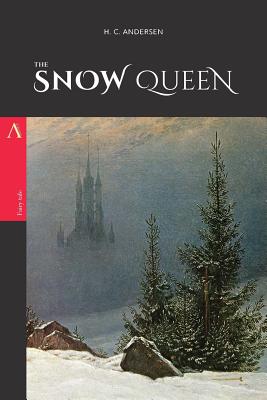 The Snow Queen - Andersen, Hans Christian