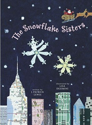 The Snowflake Sisters - Lewis, J Patrick, and Charap, John M