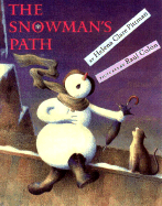 The Snowman's Path - Pittman, Helena Clare, and Spinelli, Eileen, and Sherry, Toby (Editor)