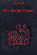 The Social Cancer