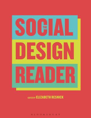 The Social Design Reader - Resnick, Elizabeth