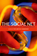 The Social Net: Understanding Human Behavior in Cyberspace