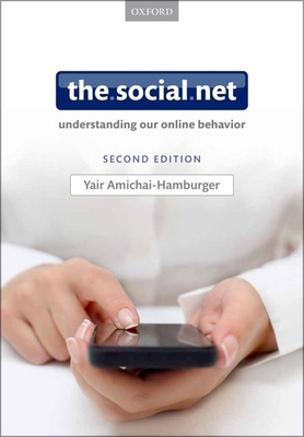 The Social Net: Understanding our online behavior - Amichai-Hamburger, Yair (Editor)