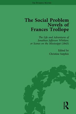 The Social Problem Novels of Frances Trollope Vol 1 - Ayres, Brenda, and Sutphin, Christine, and Murray, Douglas