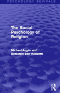 The Social Psychology of Religion