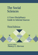 The Social Sciences: A Cross-Disciplinary Guide to Selected Sources