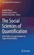 The Social Sciences of Quantification: From Politics of Large Numbers to Target-Driven Policies