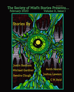 The Society of Misfit Stories Presents...February 2020