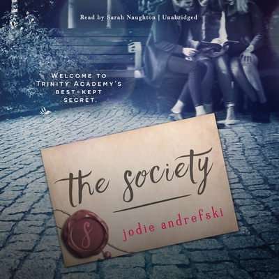 The Society - Andrefski, Jodie, and Naughton, Sarah (Read by)