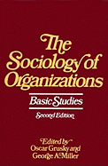 The Sociology of Organizations