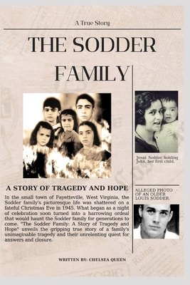 The Sodder Family: A Story of Tragedy and Hope - Queen, Chelsea