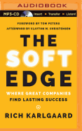 The Soft Edge: Where Great Companies Find Lasting Success