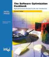 The Software Optimization Cookbook: High-Performance Recipes for the Intel Architecture - Gerber, Richard