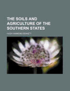 The soils and agriculture of the southern states