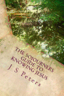 The Sojourners Guide to Knowing Jesus