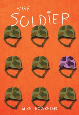 The Soldier - Higgins, M G