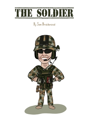 The Soldier - Braidwood, Sam A