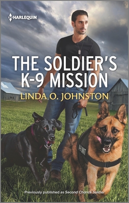 The Soldier's K-9 Mission - Johnston, Linda O