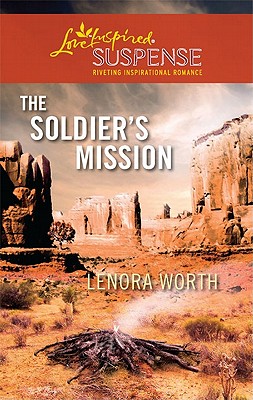 The Soldier's Mission - Worth, Lenora