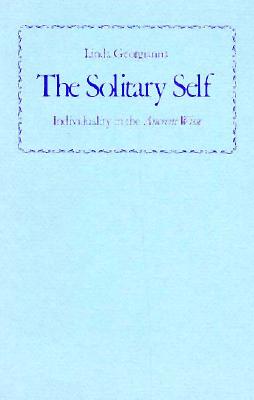 The Solitary Self: Individuality in the Ancrene Wisse - Georgianna, Linda