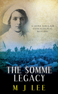 The Somme Legacy: A Jayne Sinclair Genealogical Mystery