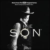 The Son [Music from the AMC Original Series] - Nathan Barr