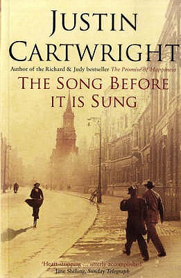 The Song Before it is Sung - Cartwright, Justin