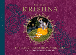The Song of Krishna: The Illustrated Bhagavad Gita