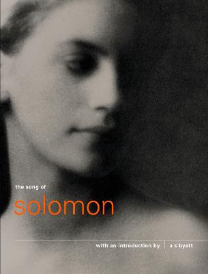 The Song of Solomon - Byatt, A.S.