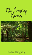 The Song of Spruce