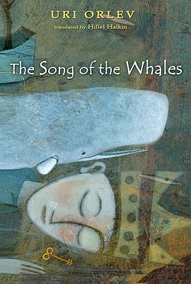 The Song of the Whales - Orlev, Uri