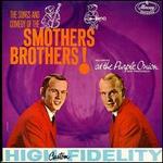 The Songs and Comedy of the Smothers Brothers!