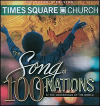 The Songs of 100 Nations: At the Crossroads of the World - Times Square Church