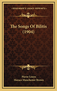 The Songs of Bilitis (1904)