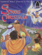 The Songs of Christmas - Arch Books