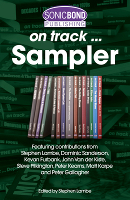 The Sonicbond Publishing On Track Sampler - Lambe, Stephen (Editor), and Sanderson, Dominic, and Furbank, Kevan