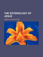 The Soteriology of Jesus