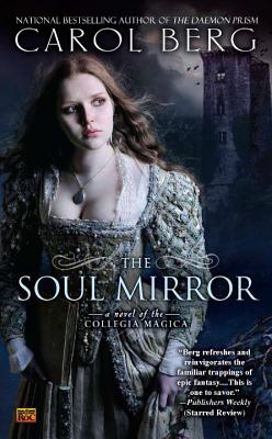 The Soul Mirror - Berg, Carol