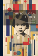 The Soul of a Child