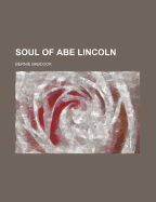 The soul of Abe Lincoln