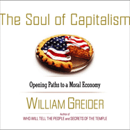 The Soul of Capitalism: A Path to a Moral Economy