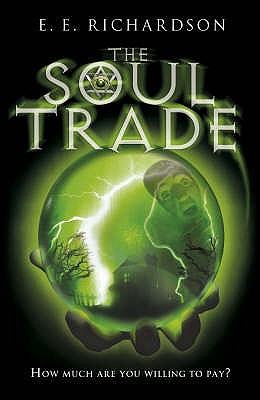 The Soul Trade - Richardson, E E