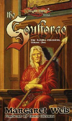 The Soulforge - Weis, Margaret, and Hickman, Tracy (Foreword by)