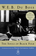 The Souls of Black Folk: Centennial Edition