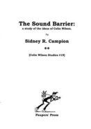 The Sound Barrier: A Study of the Ideas of Colin Wilson