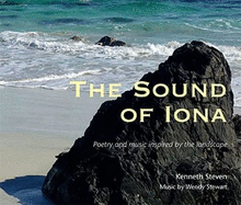 The Sound of Iona: Poetry and music inspired by the landscape