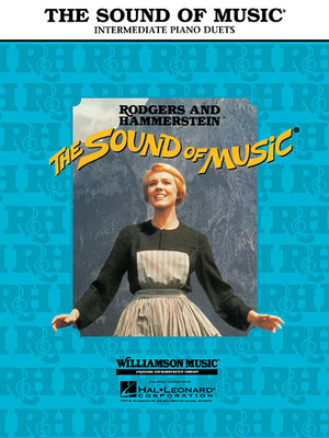 The Sound of Music: Intermediate Piano Duets - Rodgers, Richard (Composer), and Hammerstein, Oscar, II (Composer), and Carr Glover, David
